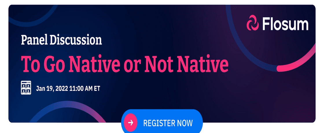 To Go Native or Not Native – That is the question